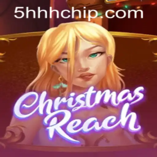 Unveiling ChristmasReach: A Festive Adventure Awaits with 5hhh PH Login