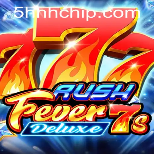 RushFever7sDeluxe: The Thrilling Adventure Awaits