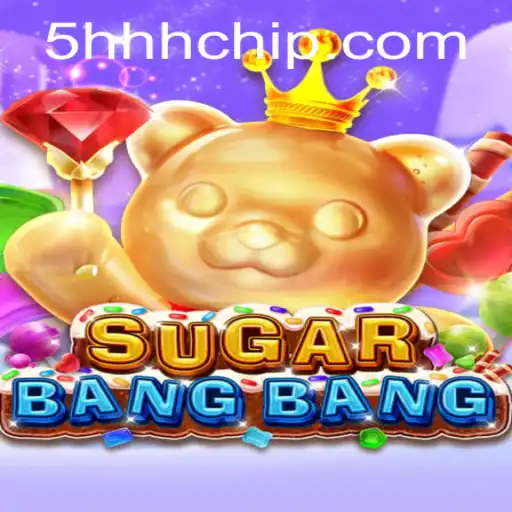 Exploring the Thrills of SUGARBANGBANG: A Comprehensive Guide